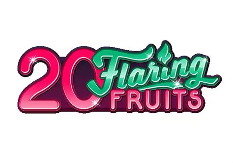 20 Flaring Fruits Sportingbet